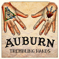 Auburn - Trembling Hands