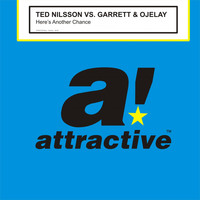Ted Nilsson, Garrett & Ojelay - Here's Another Chance