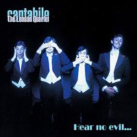 Cantabile - The London Quartet - Hear no evil...