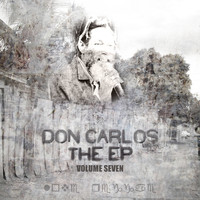 Don Carlos - EP Vol 7