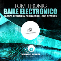 Tom Tronic - Baile Electronico