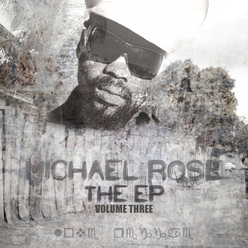 Michael Rose - THE EP Vol 3