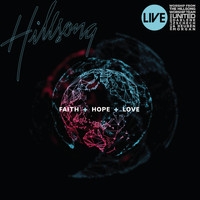 Hillsong Live - Faith+Hope+Love