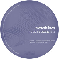 Monodeluxe - House Rooms, Vol. 1