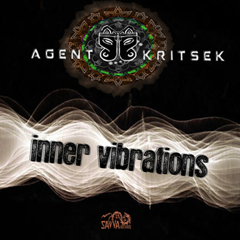 Agent Kritsek - Inner Vibrations