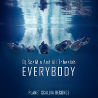 DJ Scaldia & Ali Tcheelab - Everybody