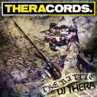 DJ Thera & DJ Thera - The Battle (Explicit)