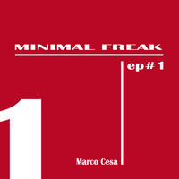 Marco Cesa - Minimal Freak 1