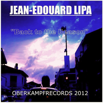 Jean Edouard Lipa - Back to the Reason (Original Mix)