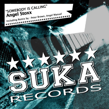 Angel Stoxx - Somebody Is Calling