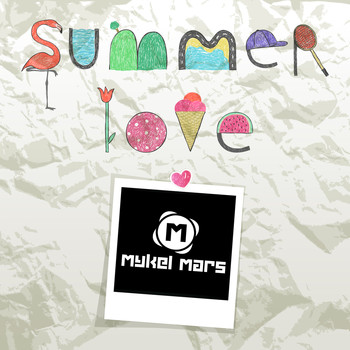 Mykel Mars - Summer Love