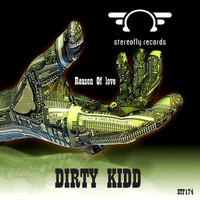 Dirty Kidd - Reason of Love