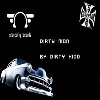 Dirty Kidd - Dirty Mon
