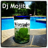 Dj Mojito - Voyage