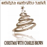 Charles Brown - Christmas with Charles Brown (Original Christmas Album)