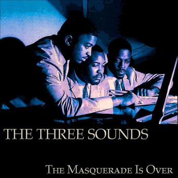 The Three Sounds - The Masquerade Is Over (65 Original Tracks)
