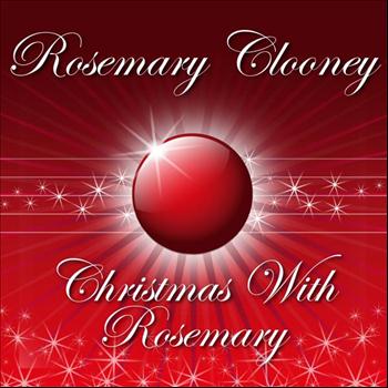 Rosemary Clooney - Christmas with Rosemary