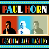Paul Horn - Essential Jazz Masters
