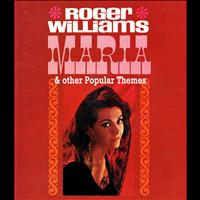 Roger Williams - Maria & Other Popular Themes