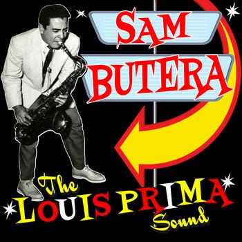 Sam Butera - The Louis Prima Sound