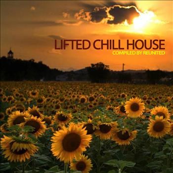 Various Artists - Lifted Chill House (Compiled by ReUnited)