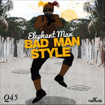 Elephant Man - Bad Man Style - Single