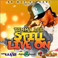 Tommy Lee - Still Live On - Single