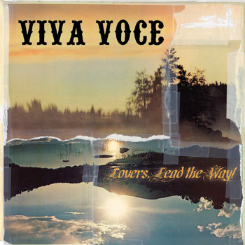 Viva Voce - Lovers, Lead The Way!