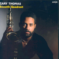 Gary Thomas - Seventh Quadrant
