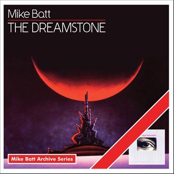 Mike Batt - The Dreamstone / Rapid Eye Movements (Mike Batt Archive Series)