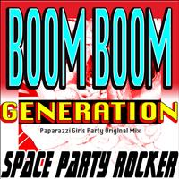 Space Party Rocker - Boom Boom Generation (Paparazzi Girls Party Original Mix)