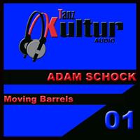 Adam Schock - Moving Barrels