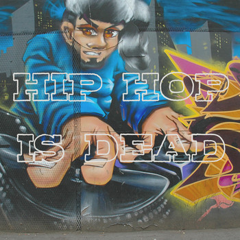 Various Artists - Hip Hop Is Dead