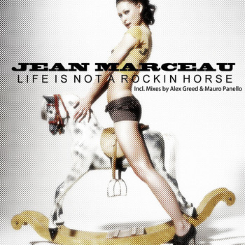 Jean Marceau - Life Is Not a Rockin Horse