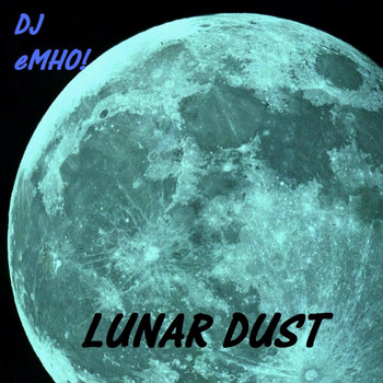 DJ Emho - Lunar Dust