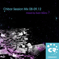 Sven Sileno - Chibar Session Mix 08-09.12