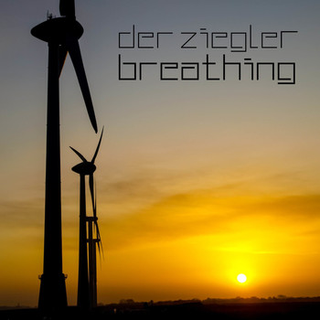 Der Ziegler - Breathing