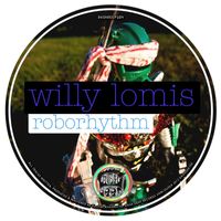 Willy Lomis - Roborhythm