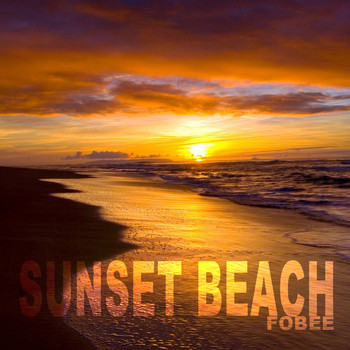 Fobee - Sunset Beach