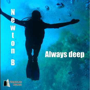 Newton B - Always Deep
