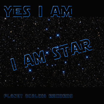 Yes I Am - I Am Star
