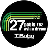 Pablo Rez - Asian Dream