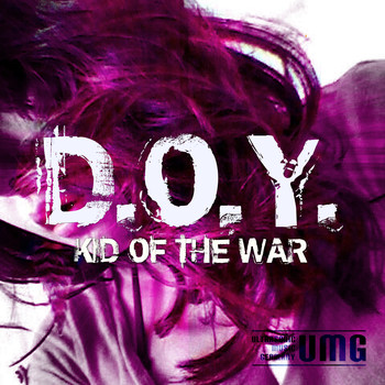D.o.y. - Kid of the War
