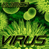 Djmeo - Virus