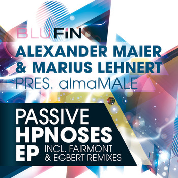 Alexander Maier & Marius Lehnert Presents almaMALE, Alexander Maier & Marius Lehnert - Passive Hypnoses