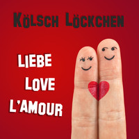 Kölsch Löckchen - Liebe Love L'Amour