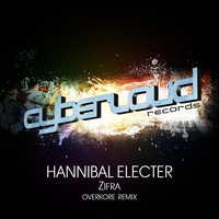 Zifra - Hannibal Electer (Overkore Remix)