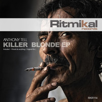 Anthony Tell - Killer Blonde EP
