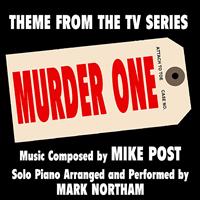 Mark Northam - Murder One: (Theme from the TV Series for Solo Piano)