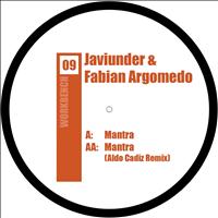 Javiunder, Fabian Argomedo - Mantra / Karma (Aldo Cadiz Remix)